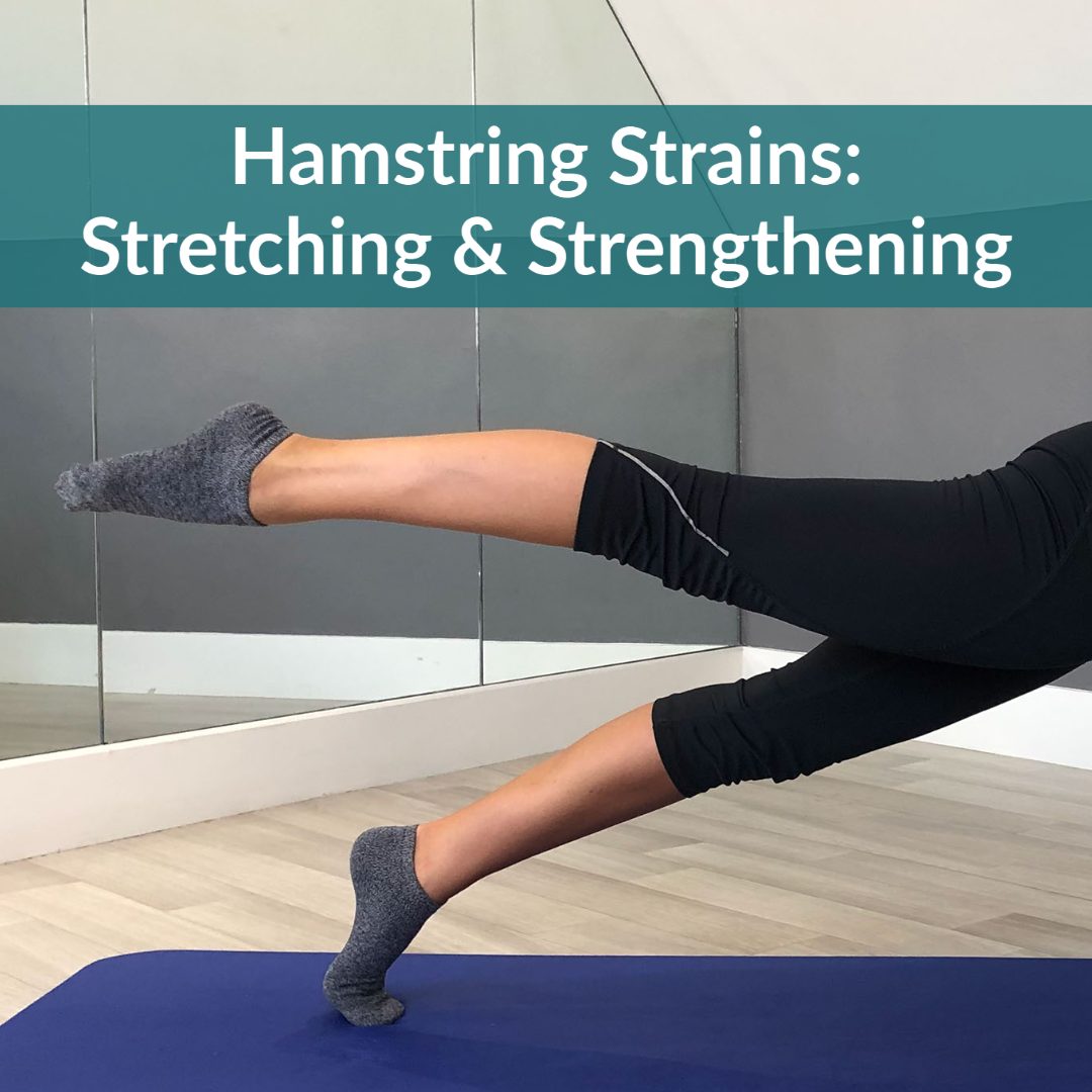 Hamstring rehab exercises: Stretches, strengthening exercises & more